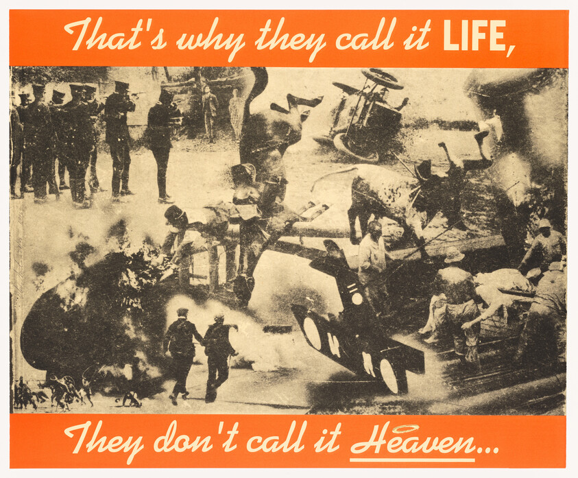 Vintage-style image with chaotic scenes and text "That's why they call it LIFE, They don't call it Heaven..."