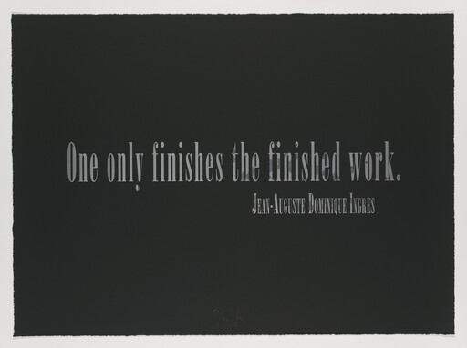 A black poster displays the quote, "One only finishes the finished work," credited to Jean-Auguste Dominique Ingres.