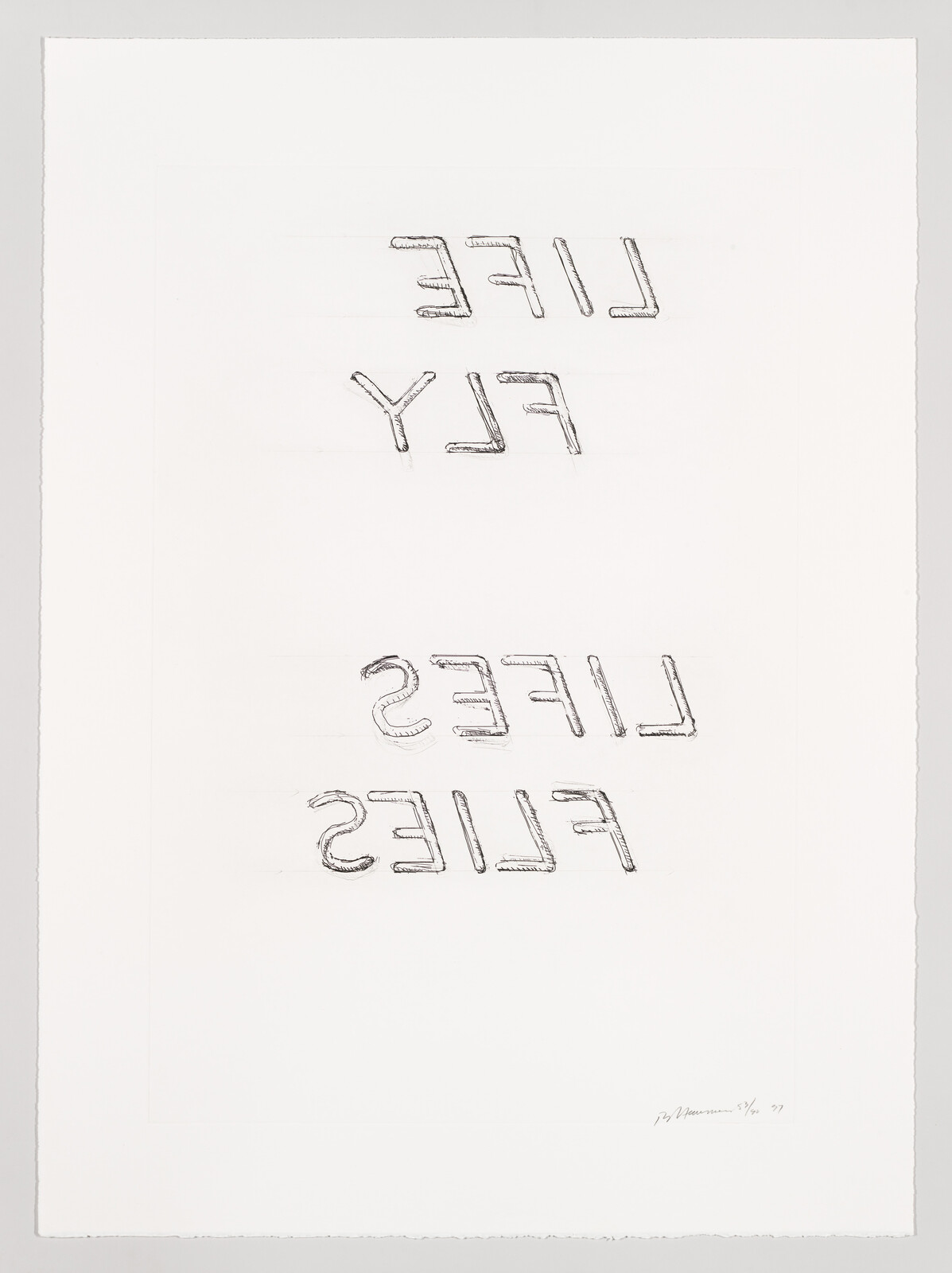 A minimalist artwork featuring the words "LIFE FLY LIES FLIES" arranged in a column with each word below the other, embossed or cut out in a way that creates a shadow on a white background. The words are oriented such that "LIFE" and "LIES" are readable from the bottom, while "FLY" and "FLIES" are upside down. The artist's signature and the year '97 are written in pencil at the bottom right corner.