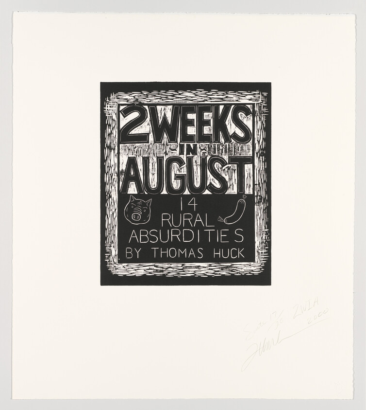 Black and white poster reading "2 weeks in August" promoting 14 rural absurdities by Thomas Huck.