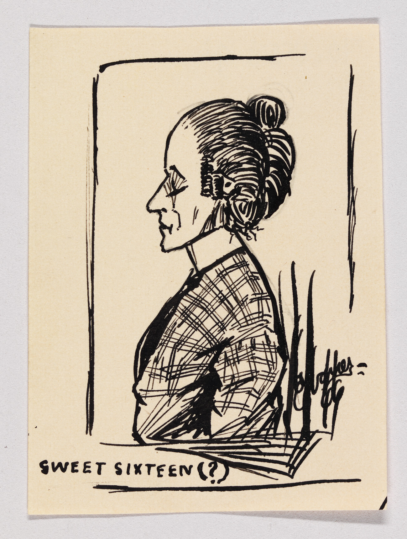 Ink sketch of an older woman in profile wearing a plaid dress and bun, titled "Sweet Sixteen(?)".