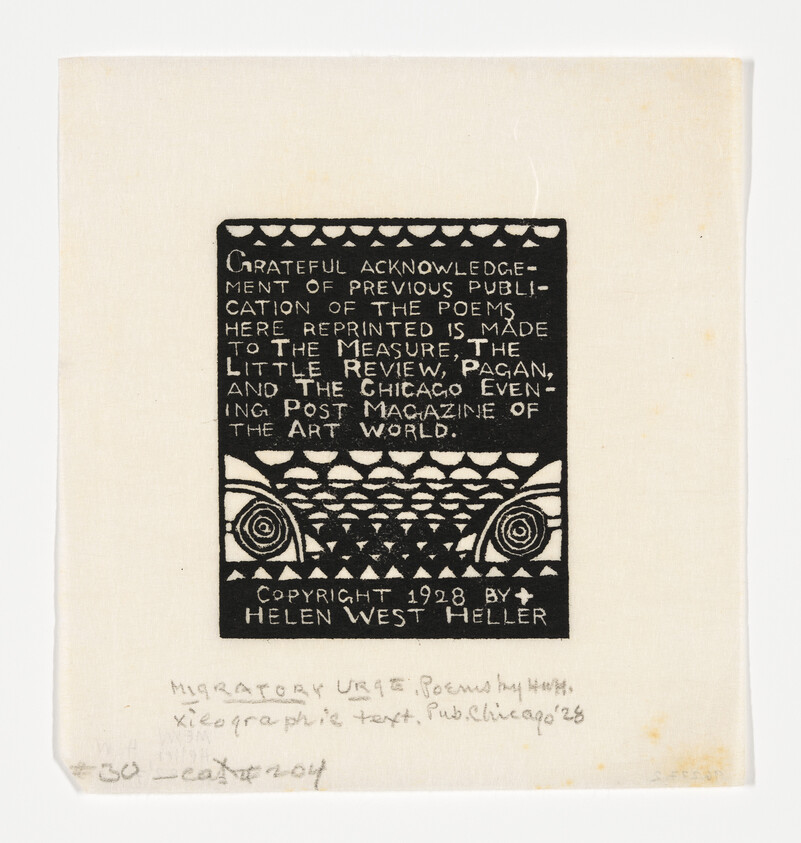 A black and white printed artwork with a decorative border featuring a swirling pattern and two stylized eyes at the top corners. The center contains text acknowledging the previous publication of poems in various magazines, with a copyright notice for 1928 by Helen West Heller at the bottom. Handwritten notes at the bottom edge indicate the title "Migratory Urge: Poems by Helen West Heller" and additional publication details. The print is mounted on a slightly larger beige paper backing.