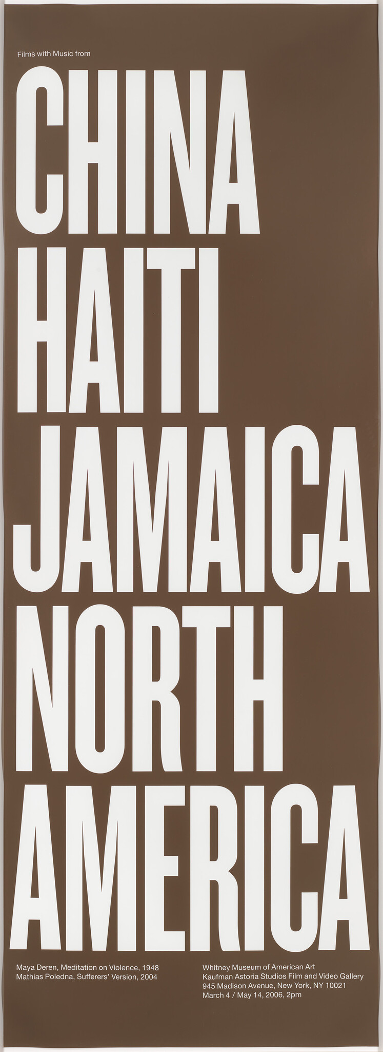 Poster listing China, Haiti, Jamaica, and North America for a films-with-music exhibition at the Whitney Museum.