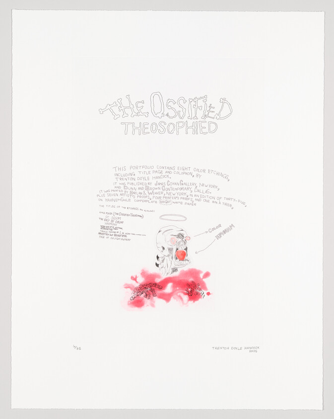 An artwork featuring a mix of text and imagery, with the title "The Ossified Theosophied" at the top in a whimsical font. Below the title is a paragraph describing the portfolio's contents, including eight color etchings. The artist's name, Trenton Doyle Hancock, and the year 2005 are printed at the bottom. The central visual element is a stylized skull with a red circular area representing the brain, surrounded by a cloud of red ink. Two cartoonish creatures are also depicted within the red ink blot. The piece has annotations pointing to the color etchings and the red ink, indicating the use of color and the term "ossify." The print is numbered 5/35, indicating its limited edition status.