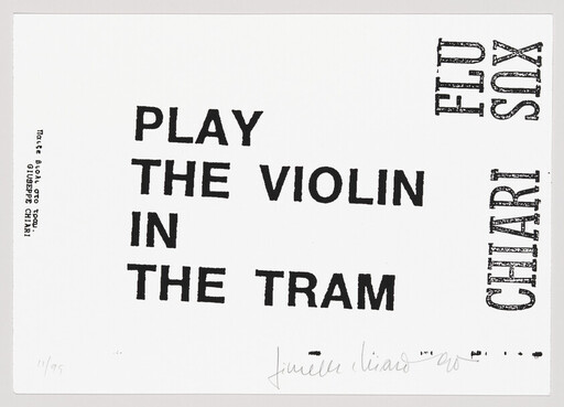 Bold printed text reading "Play the violin in the tram" on a plain white background.