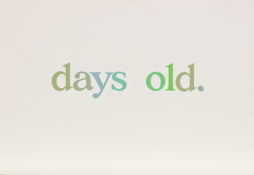 The phrase "days old" is written in varying green hues aganist a cream background