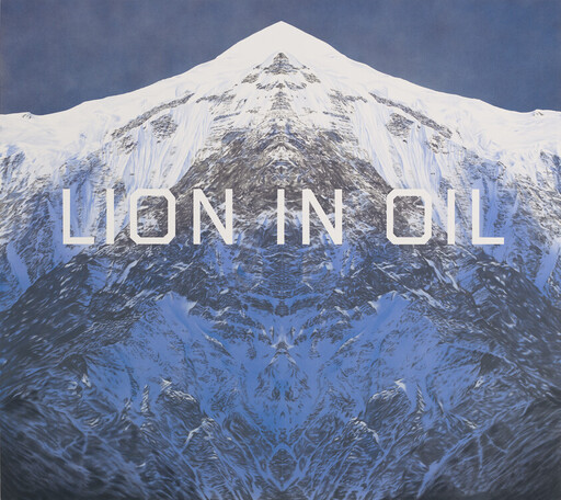 A snow-covered mountain with mirrored patterns and the words "LION IN OIL" across the center.