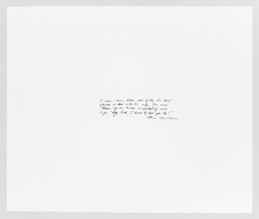A minimalist artwork featuring a large white paper with a small section of handwritten text in the center and the artist's signature at the bottom right. The text appears to be a personal anecdote or quote. There are also numbers indicating a limited edition on the bottom left.