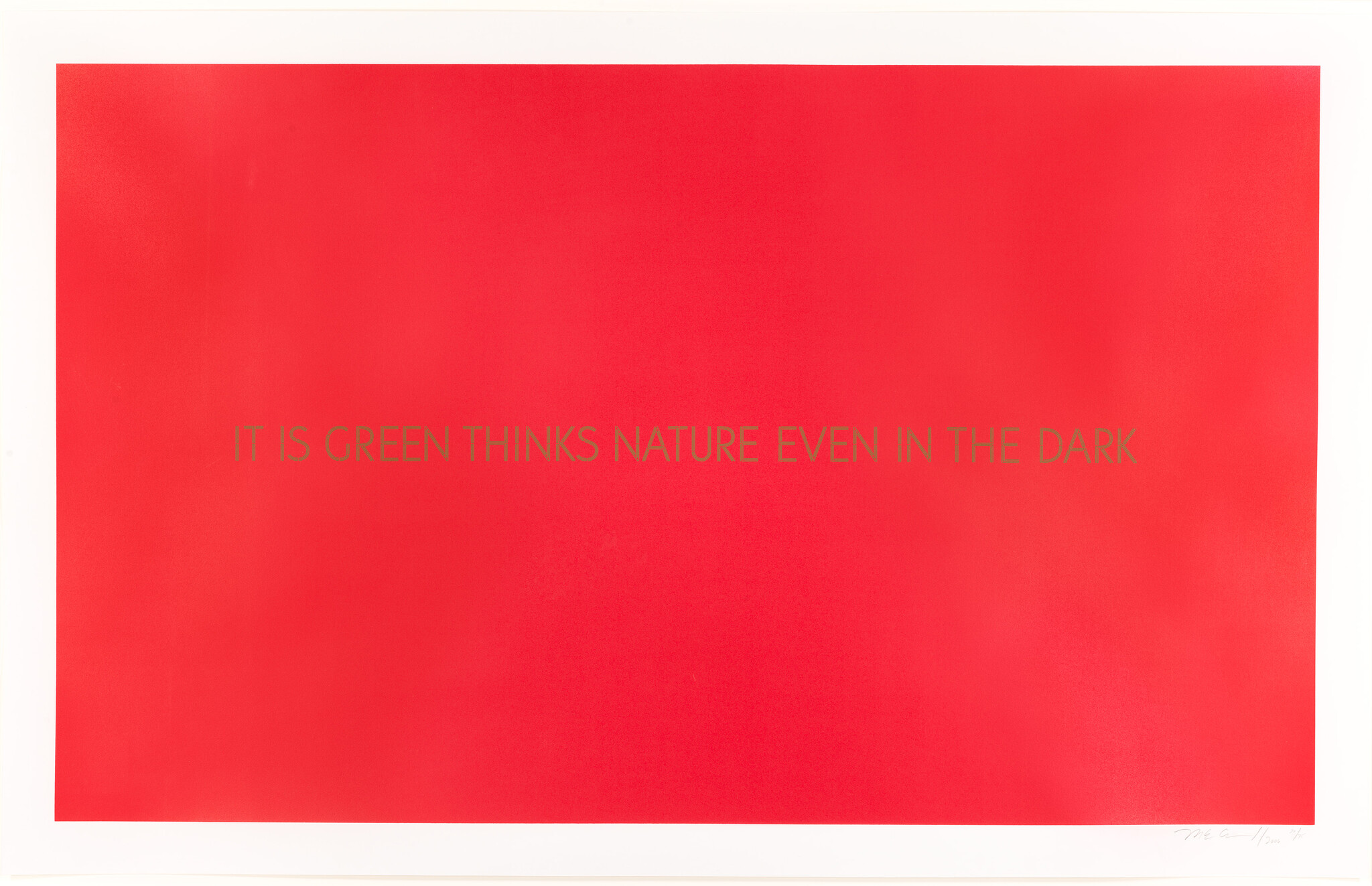 A large red panel with faint green text reading "It is green thinks nature even in the dark."