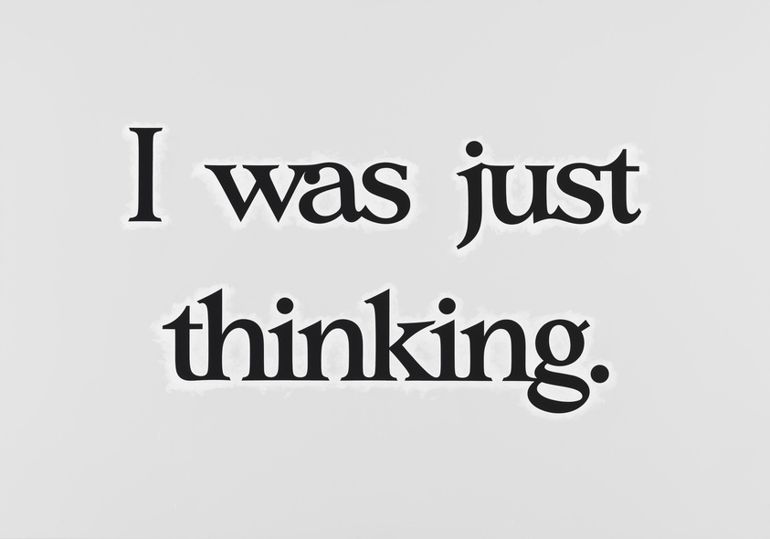 The phrase "I was just thinking" is written in black aganist a white blackground
