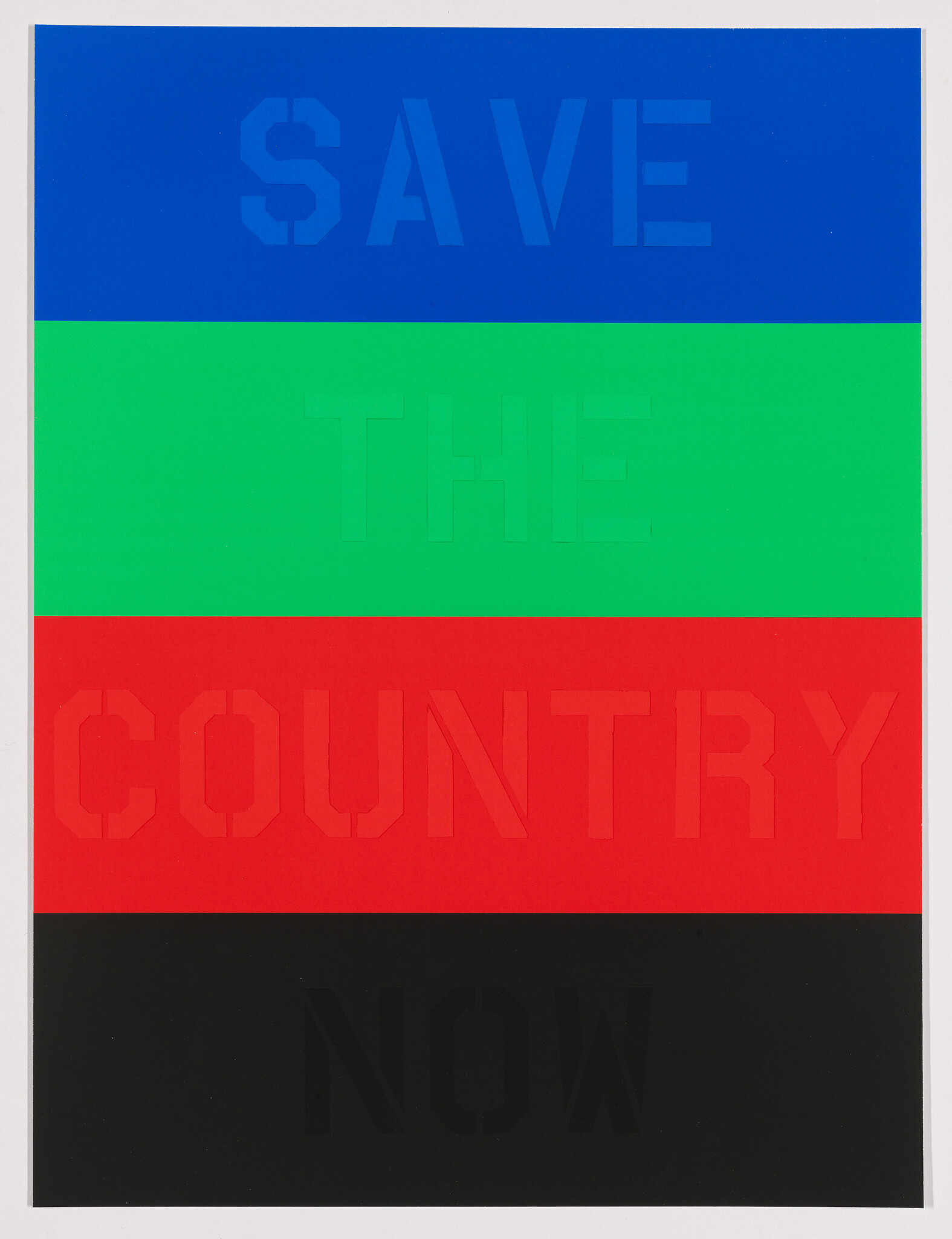Blue, green, red, and black striped poster with embossed words "SAVE THE COUNTRY NOW."
