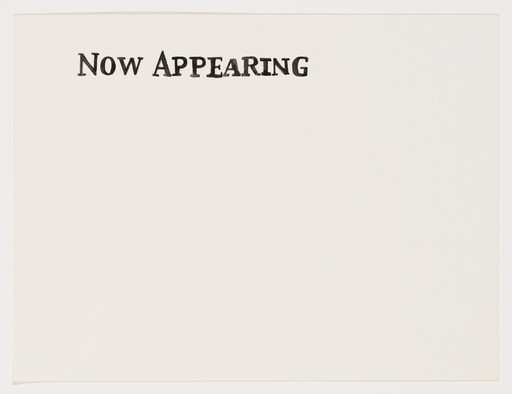 Blank white card with the words "Now Appearing" printed at the top.