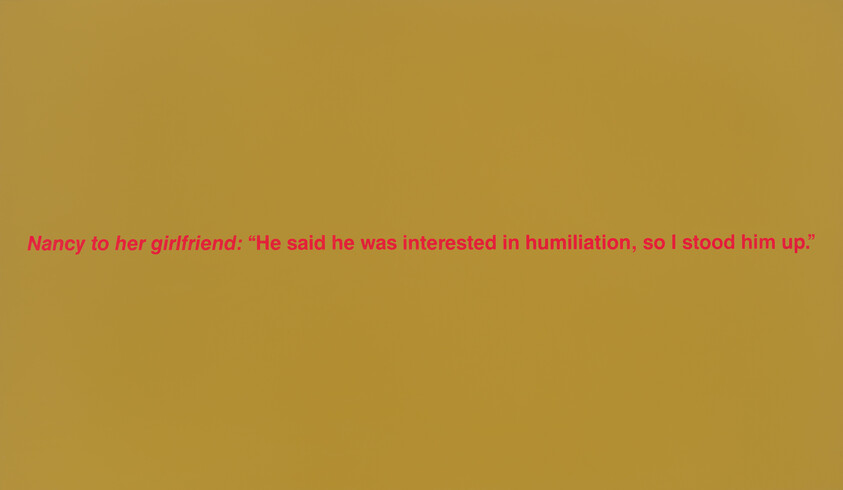 Red text on a plain background reads Nancy telling her girlfriend she stood up a man interested in humiliation.