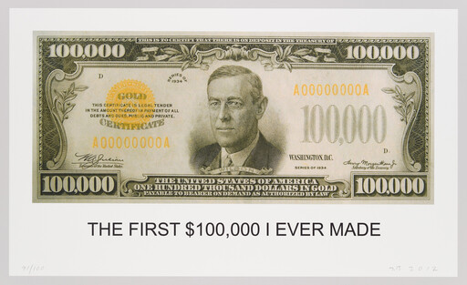 Large $100,000 bill with printed caption 'The first $100,000 I ever made' beneath it.