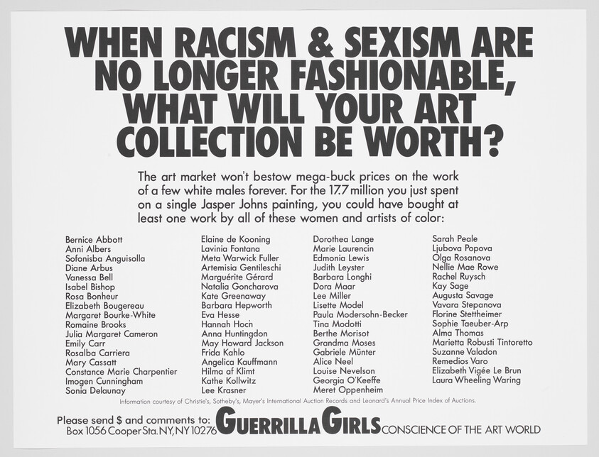 Poster asking what art collections will be worth when racism and sexism are no longer fashionable.