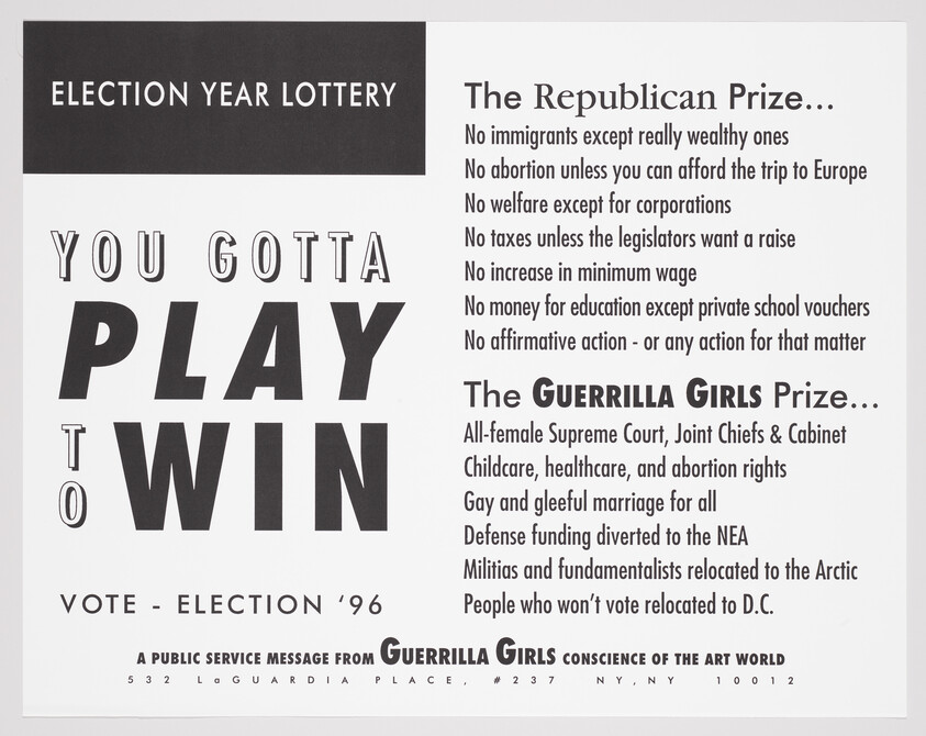 Bold black-and-white poster reading "You gotta play to win" with contrasting Republican and Guerrilla Girls prize lists.