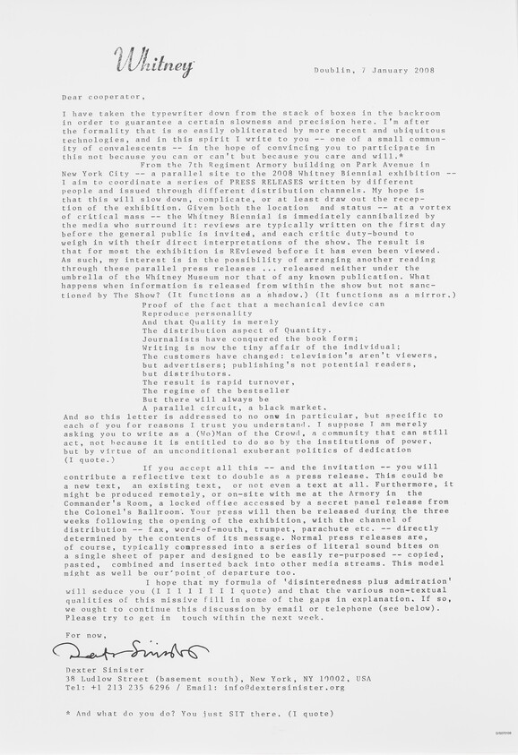 A scanned image of a typewritten letter on letterhead titled "Whitney" with the date "Dublin, 7 January 2008" at the top. The letter discusses the concept of slowing down the distribution of information in the context of the 2008 Whitney Biennial exhibition and reflects on the nature of media and communication. The letter is signed at the bottom, and the signature appears to be handwritten. Below the signature is the name and address of an organization in New York, along with a telephone number and email address. There are handwritten quotes at the bottom of the letter and in the margin.