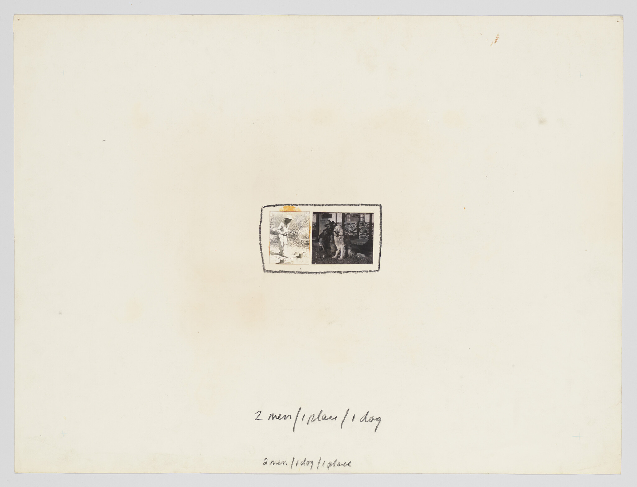 Two small vintage photos show a person standing and a person with a dog, captioned "2 men/1 place/1 dog".
