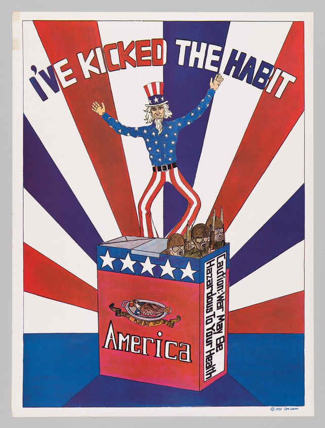 A colorful poster featuring a stylized Uncle Sam standing triumphantly on a cigarette pack labeled "America" with the warning "Caution: War may be hazardous to your health." The background has a radial design of red and white stripes emanating from the center, and the text "I've kicked the habit" is prominently displayed at the top.