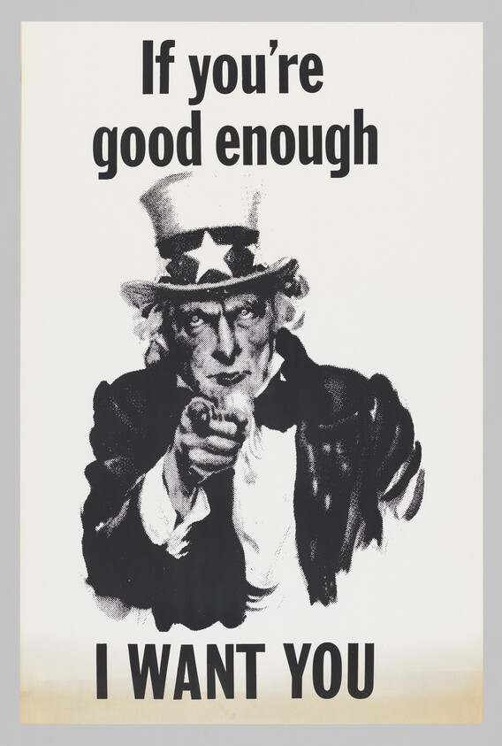 Uncle Sam points at the viewer with the slogan 'If you're good enough, I want you'.