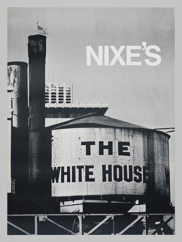 A rooftop water tank labeled "THE WHITE HOUSE" with an American flag and "NIXE'S" text above.