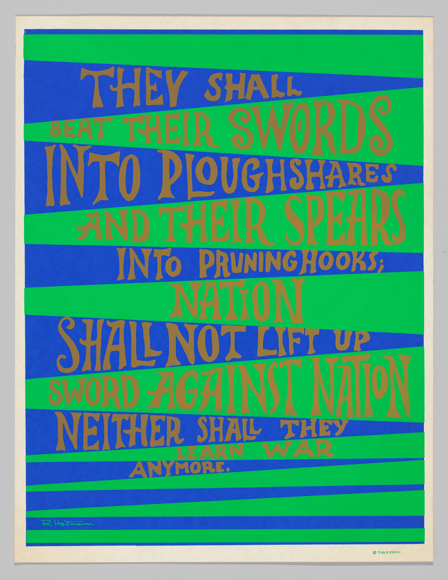 A colorful poster with bold, alternating blue and green horizontal stripes featuring a quote in stylized, hand-drawn typography. The quote reads: "THEY SHALL BEAT THEIR SWORDS INTO PLOUGHSHARES AND THEIR SPEARS INTO PRUNINGHOOKS; NATION SHALL NOT LIFT UP SWORD AGAINST NATION, NEITHER SHALL THEY LEARN WAR ANYMORE." The text is in orange with shadows in dark green, creating a 3D effect. The artist's signature, "R. Rauschenberg," is in the bottom left corner, and there's a copyright notice for "© TEACHERS PRESS" in the bottom right.