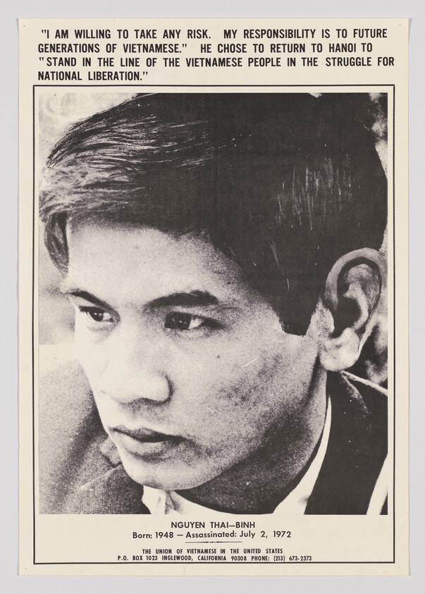 A black and white poster featuring a close-up side profile of a young man with text above and below his image. The text above includes a quote about his willingness to take risks for future generations of Vietnamese and his choice to return to Hanoi to stand with the Vietnamese people. Below the image, the text identifies the man as Nguyen Thai-Binh, with his birth year of 1948 and the date of his assassination, July 2, 1972. Additional information includes the contact details for The Union of Vietnamese in the United States.