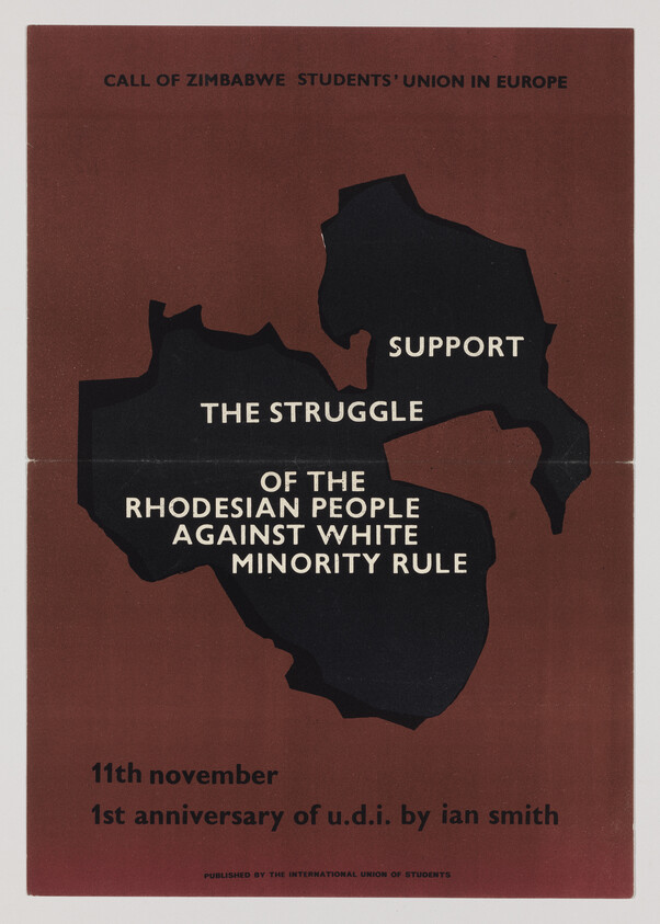 A vintage political poster with a maroon background featuring the silhouette of Africa with text that reads "CALL OF ZIMBABWE STUDENTS' UNION IN EUROPE" at the top and "SUPPORT THE STRUGGLE OF THE RHODESIAN PEOPLE AGAINST WHITE MINORITY RULE" across the center. Additional text at the bottom states "11th November 1st anniversary of u.d.i. by ian smith" and is credited to the International Union of Students.