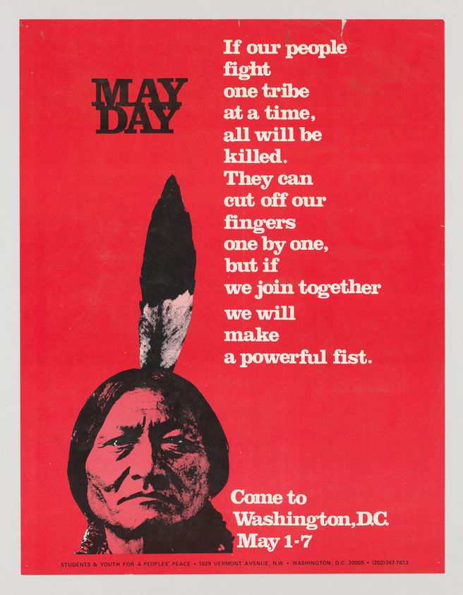 A red poster with bold black text at the top reading "MAY DAY" and a black-and-white image of a Native American person with a feather headdress in the center. Below the image, there is a quote about unity and strength, ending with an invitation to come to Washington, D.C. from May 1-7. The bottom of the poster includes the address and phone number of the organizing group, "STUDENTS & YOUTH FOR A PEOPLES' PEACE."