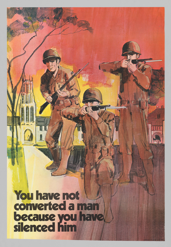 Illustration of three soldiers in combat gear with rifles against a backdrop of abstract shapes and colors representing a war-torn environment. The image features a bold statement at the bottom reading "You have not converted a man because you have silenced him."