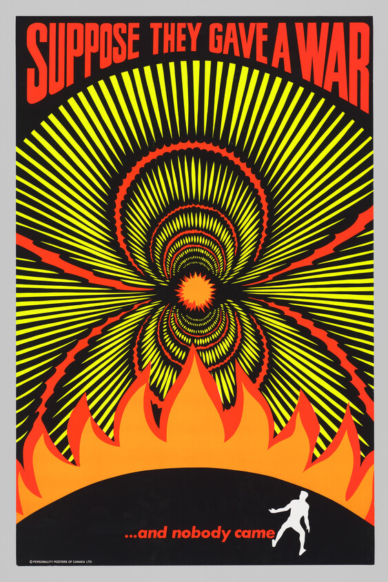 A vibrant vintage poster with a psychedelic design featuring a central explosion-like motif in red, yellow, and black. The top of the poster reads "SUPPOSE THEY GAVE A WAR" in bold red letters, and the bottom continues with "...and nobody came" in white text against a black background. A small white silhouette of a person appears to be walking away from the fiery design at the bottom. The poster has a strong visual impact with its contrasting colors and radiating lines, suggesting a message of anti-war sentiment.
