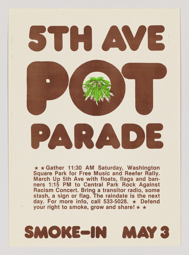 5th Avenue pot parade and smoke-in rally calling for a march, music, and gathering.