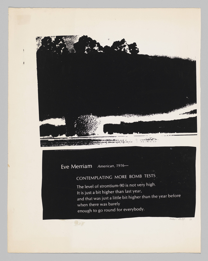 A black and white abstract print with a dark upper section resembling a landscape or explosion, above a white space with a black rectangle containing text. The text attributes the work to Eve Merriam, an American born in 1916, and is titled "CONTEMPLATING MORE BOMB TESTS," followed by a poem about the level of strontium-90. The artist's signature and a date are visible in the lower right corner.