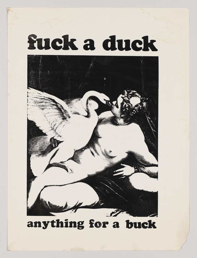 Poster of a classical figure with a swan and the text "fuck a duck" and "anything for a buck."