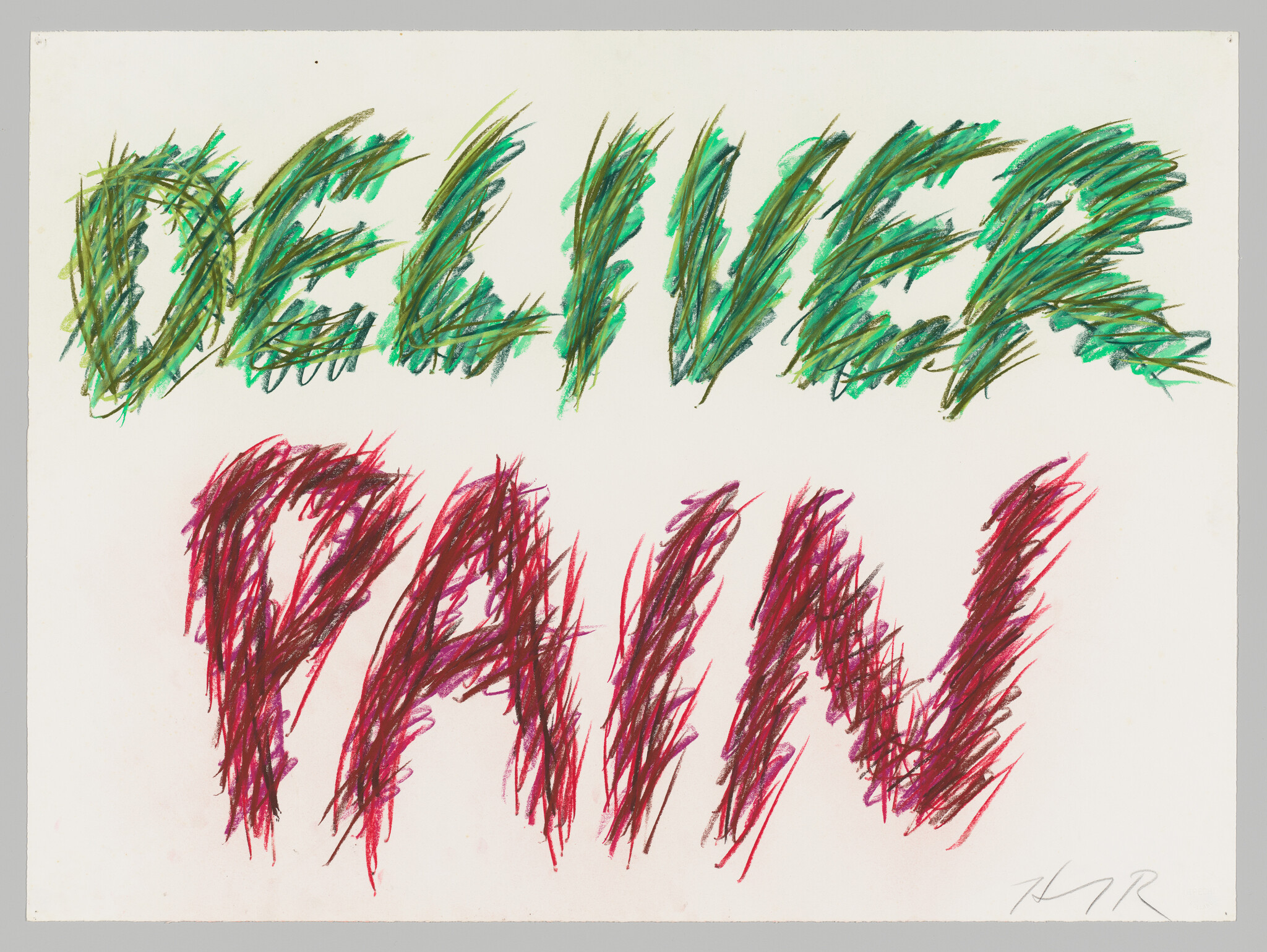 Green scribbled word "DELIVER" appears above red scribbled word "PAIN" on white paper.