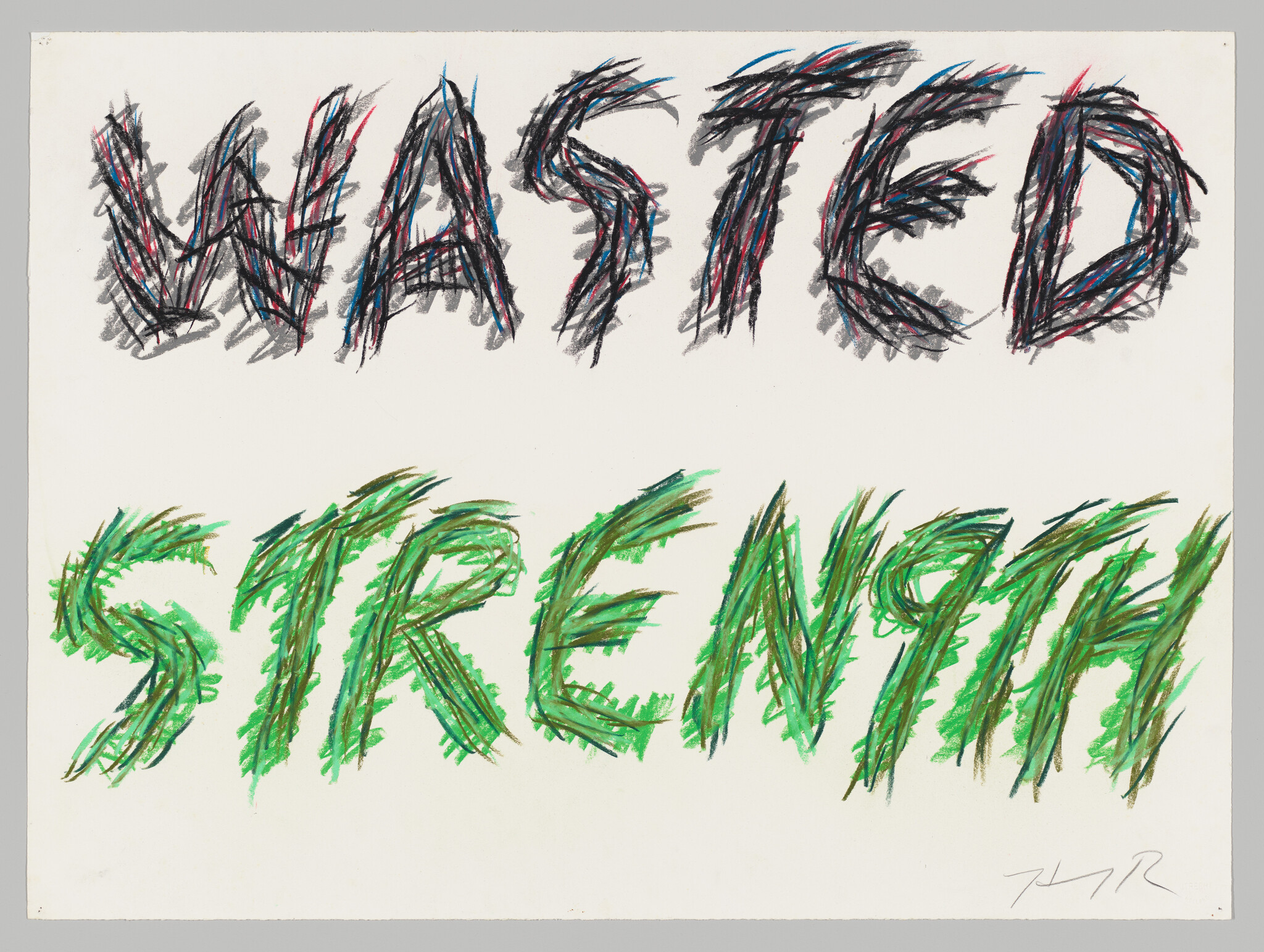 Wasted Strength scrawled in jagged black and green strokes across a white background.