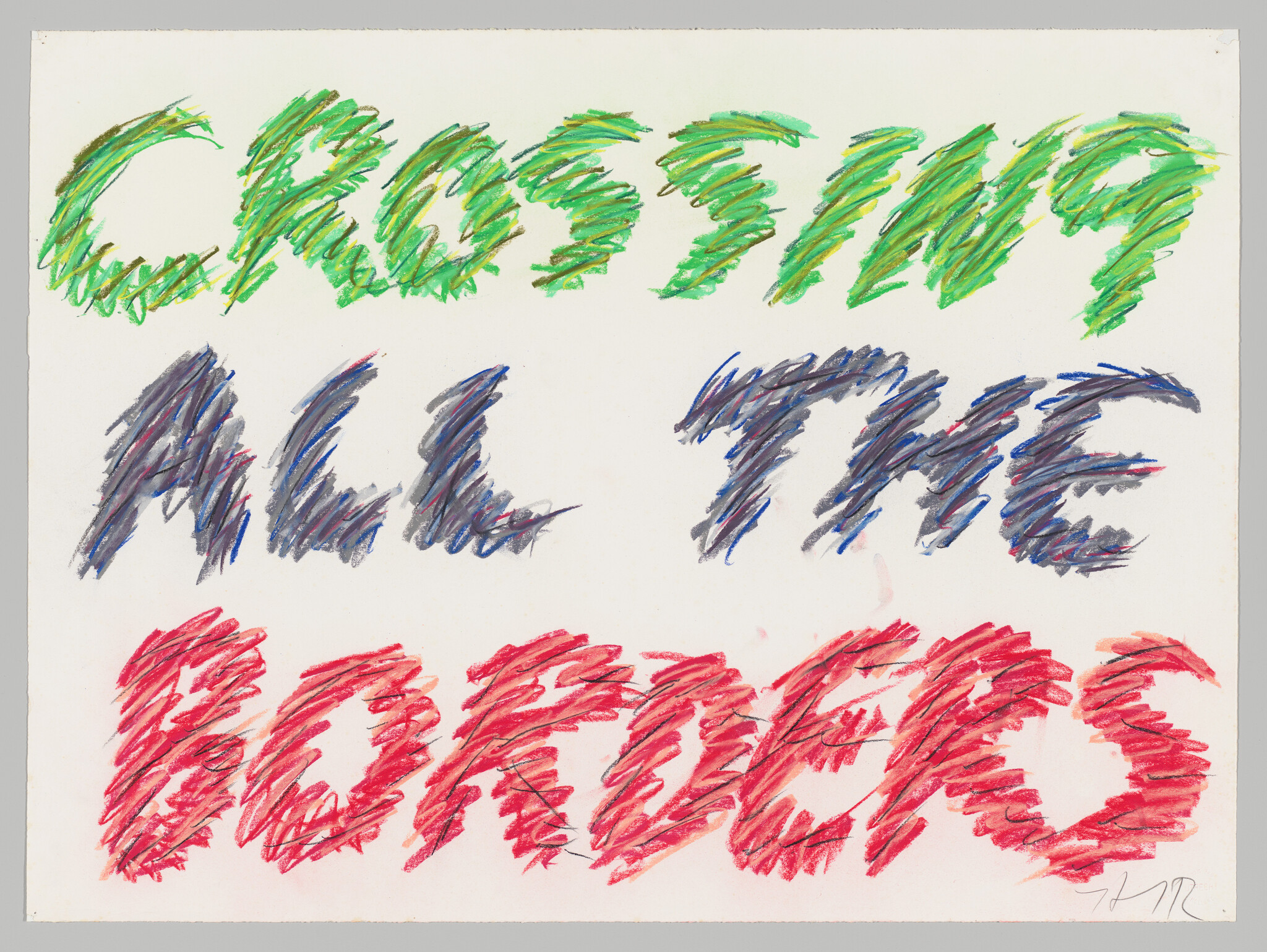 Text on a white background reads "Crossing All the Borders" in green, blue, and red crayon-like strokes.