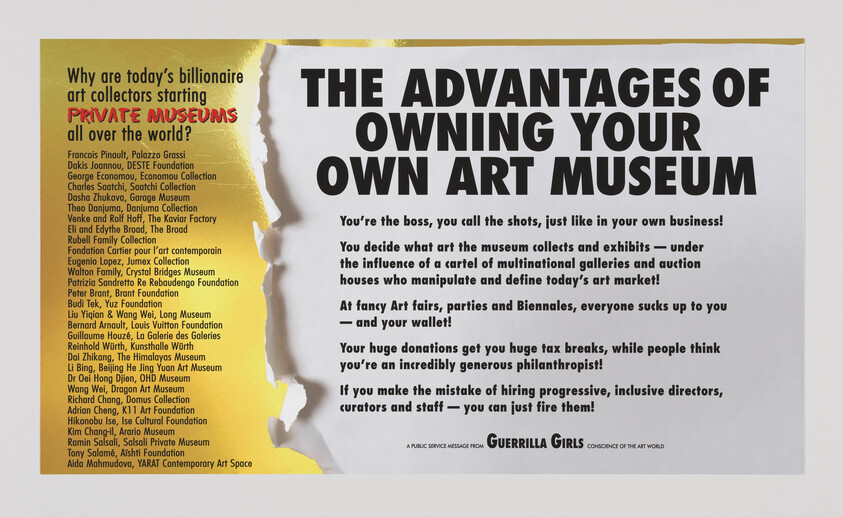 Poster titled "The Advantages of Owning Your Own Art Museum" criticizing private museum practices.