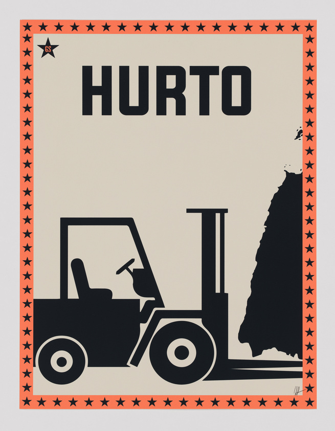 Poster with a forklift silhouette lifting a large object, surrounded by a border of stars. The word "HURTO" is prominently displayed.