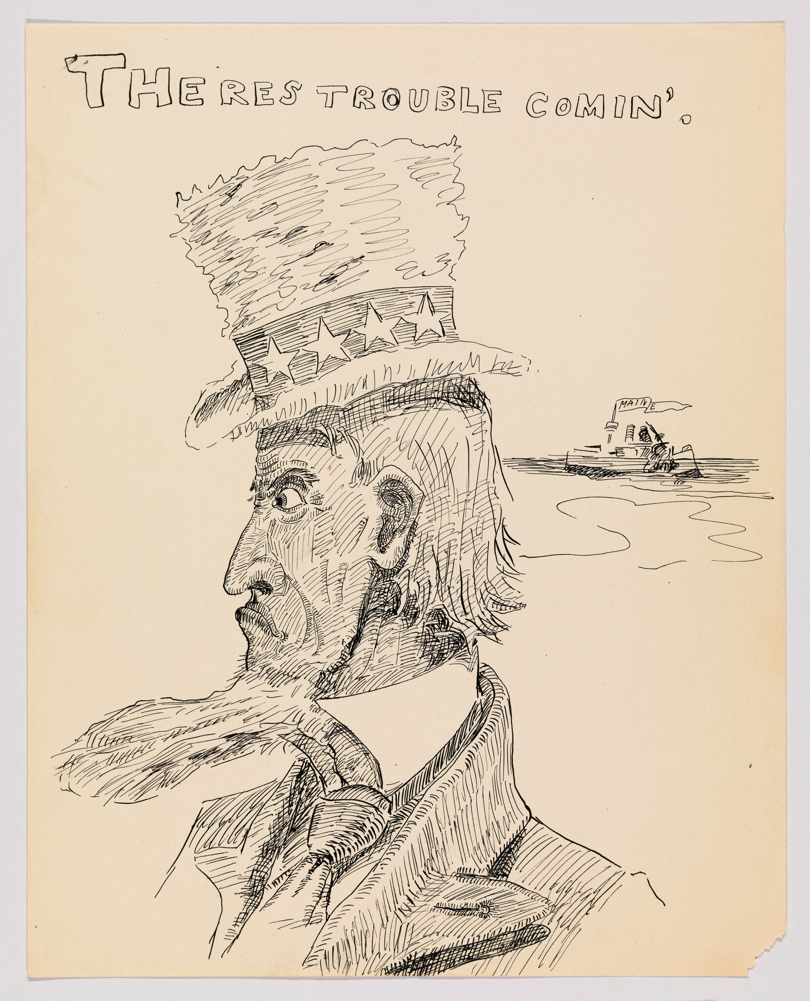 A worried Uncle Sam in a tall hat with the words "There's trouble comin'" above him.