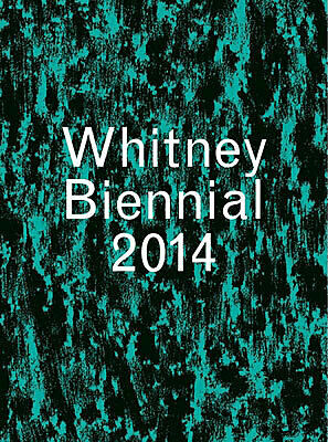 Whitney Biennial    Whitney Museum of American Art