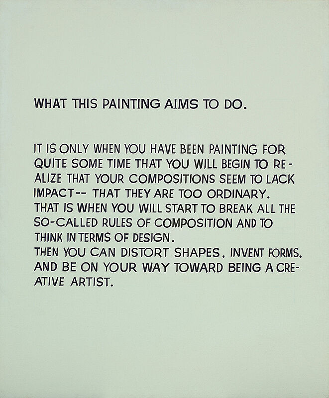 A painting with the text "What this painting aims to do. It is only when you have been painting for quite some time that you will begin to realize that your compositions seem to lack impact-- that they are too ordinary. That is when you will start to break all the so-called rules of composition and to think in terms of design. Then you can distort shapes, invent forms, and be on your way toward being a creative artist." against a green background.