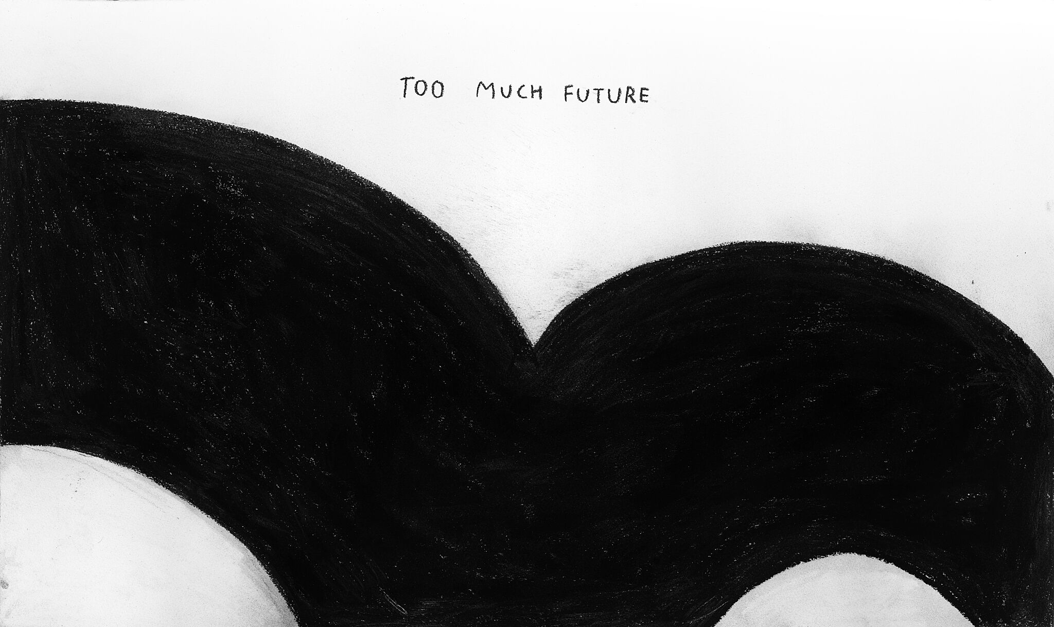 A drawing with the words Too Much Future.
