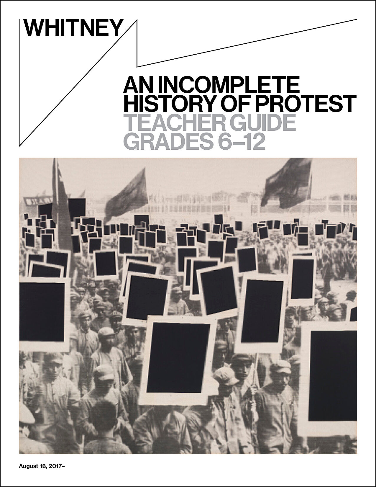 An Incomplete History of Protest Art Teacher Guide.
