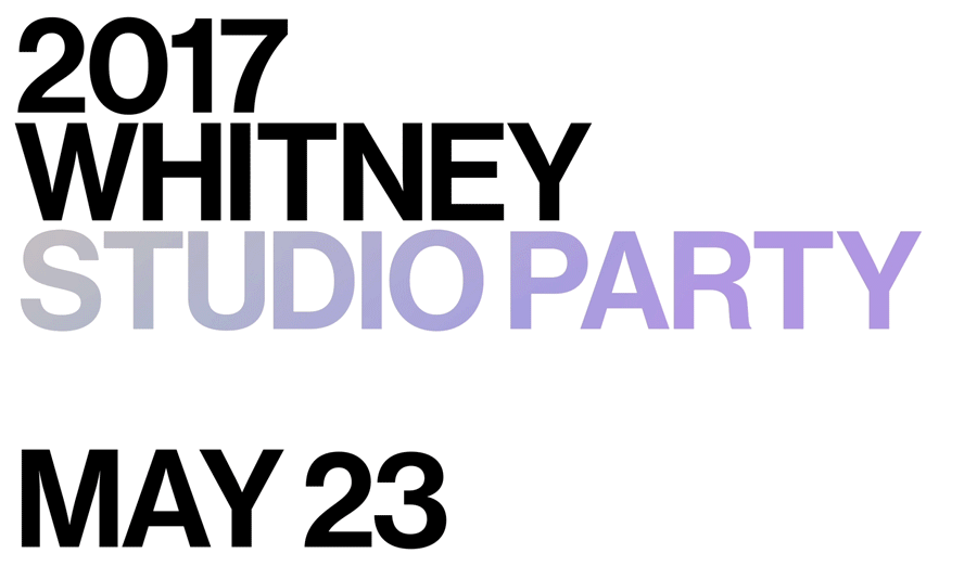 2017 Whitney Studio Party, May 23