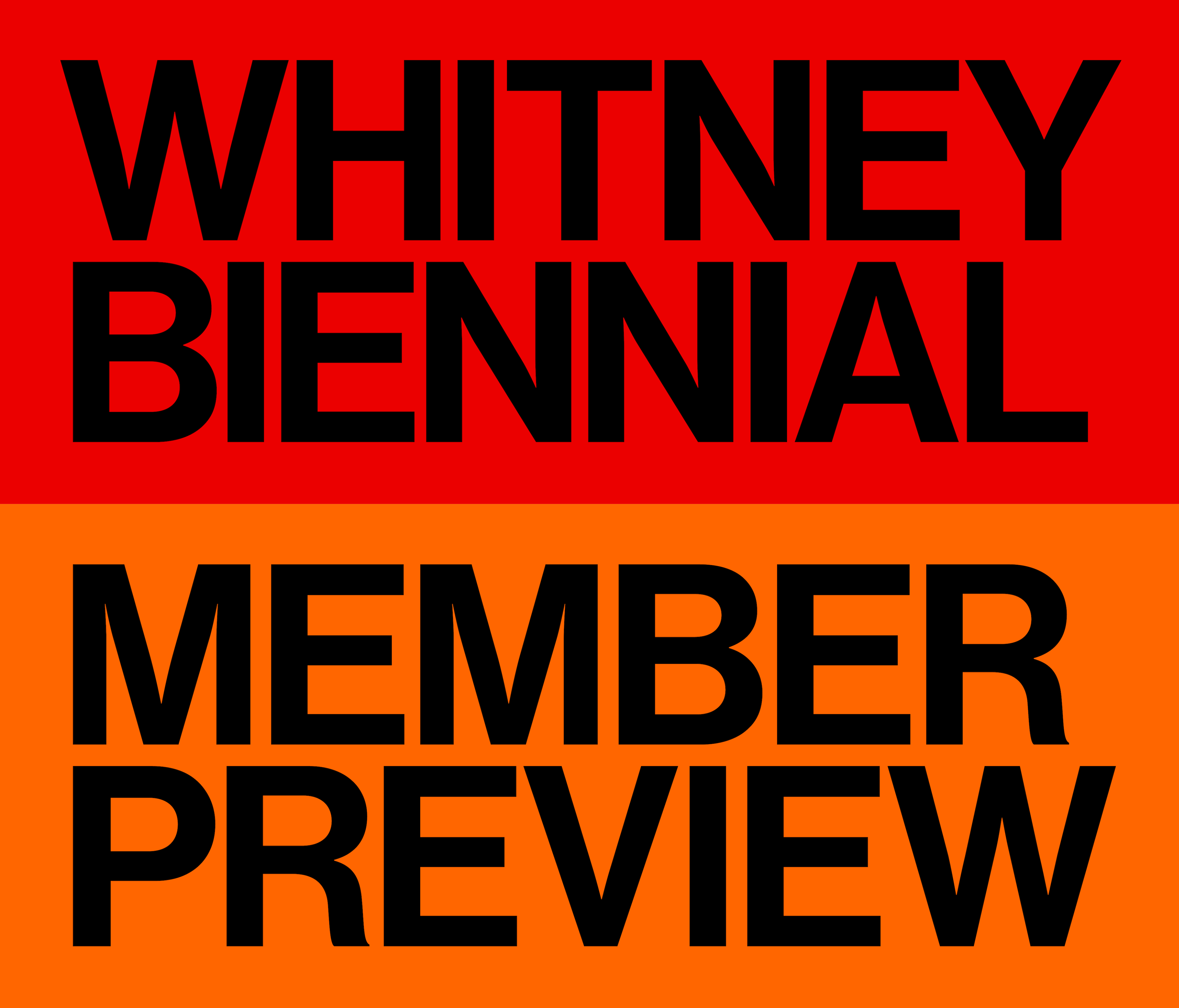 A red and orange graphic that reads Whitney Biennial Member Preview. 