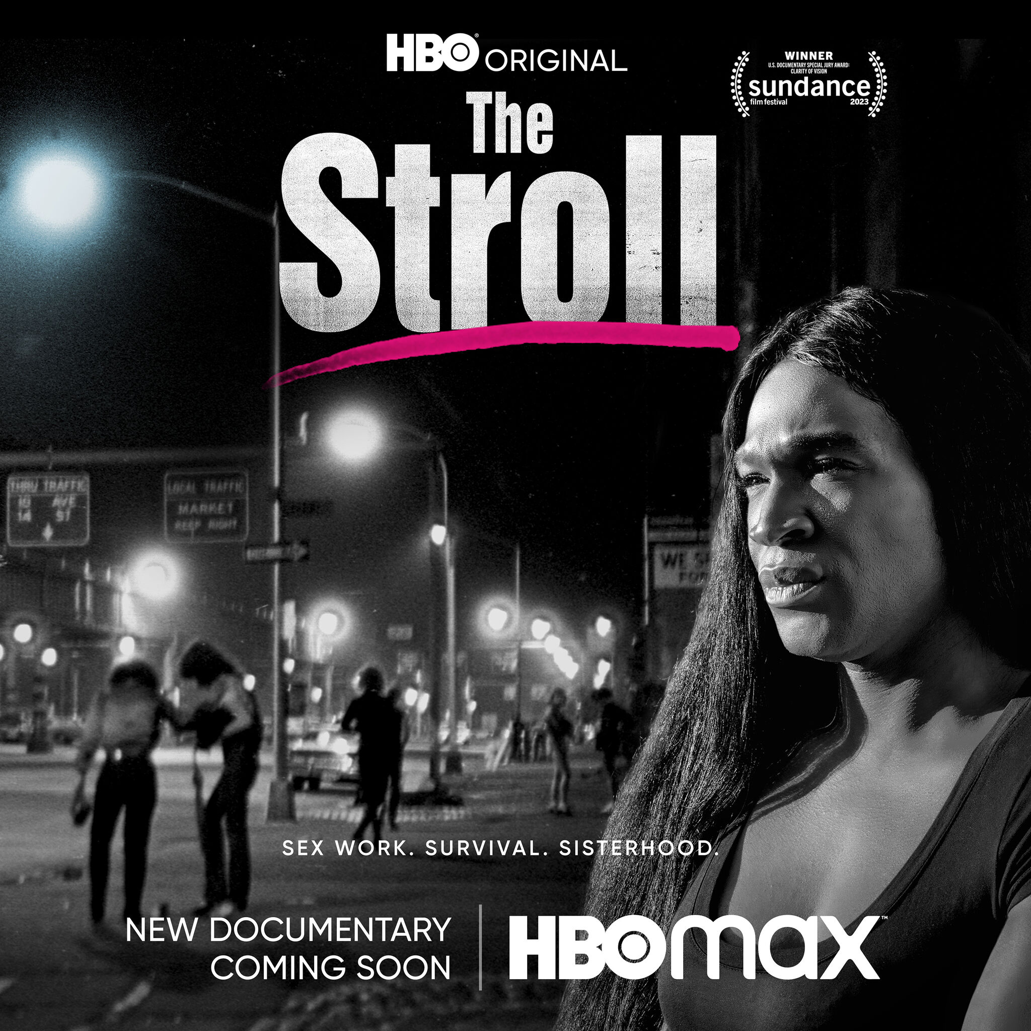 A movie poster for The Stroll from HBO. It shows a black and white photograph of a person gazing ahead. The text reads "The Stroll. Sex work. Survival. Sisterhood."