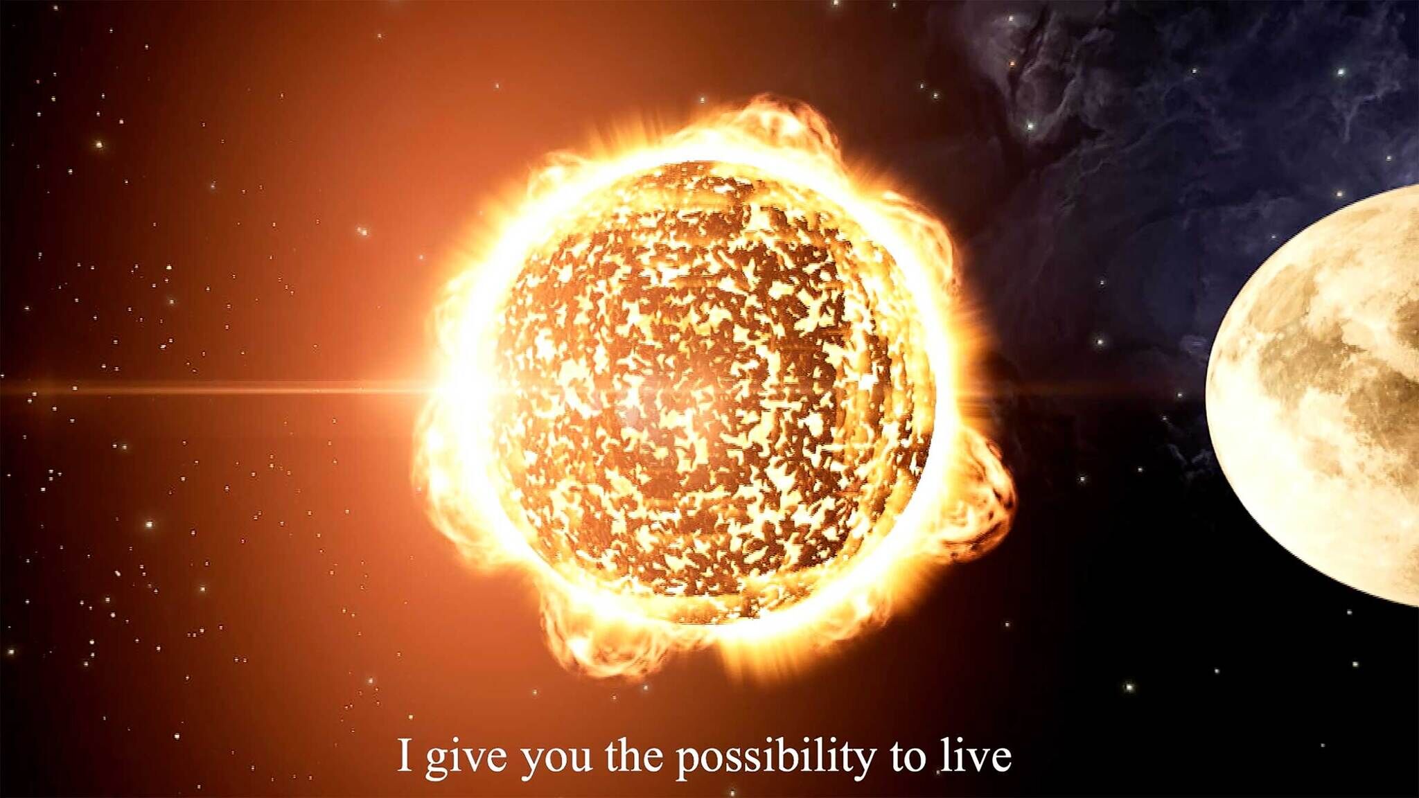 A radiant sun with flares beside a moon against a starry space backdrop, with the text "I give you the possibility to live."