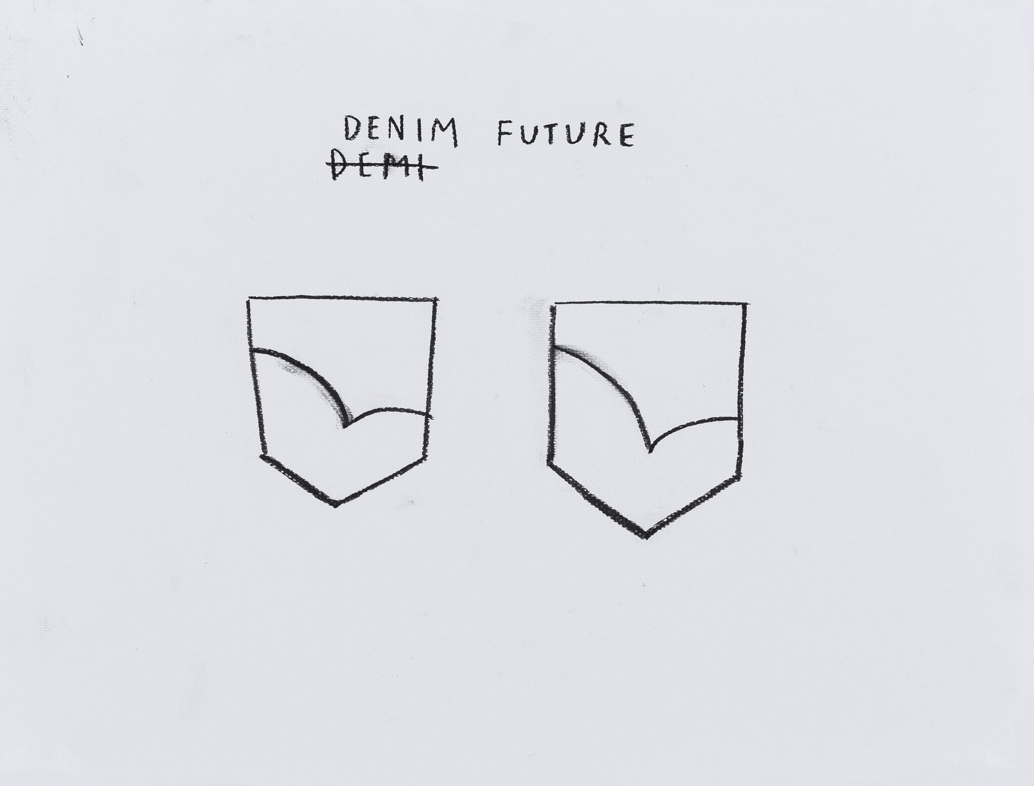 The words "Denim Future" with "Demi" crossed out above two simple pocket sketches on a white background.