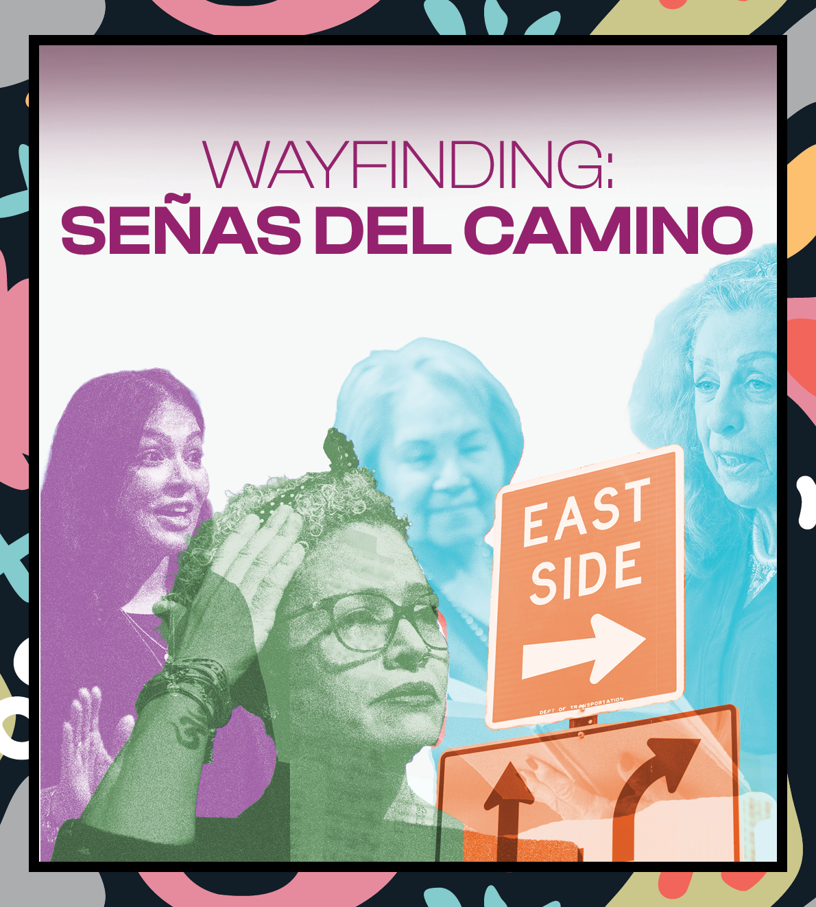 Colorful graphic featuring four women with a street sign that says East Side.